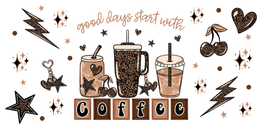 Good Days Start With Coffee | Coffee Cup Wrap PNG