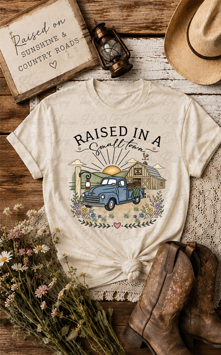 Raised in a Small Town | Rustic Farm Truck Digital Design PNG